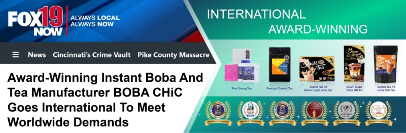 Award-Winning Instant Boba and Tea Manufacturer-BoBA CHiC Goes International to Meet Worldwide Demands